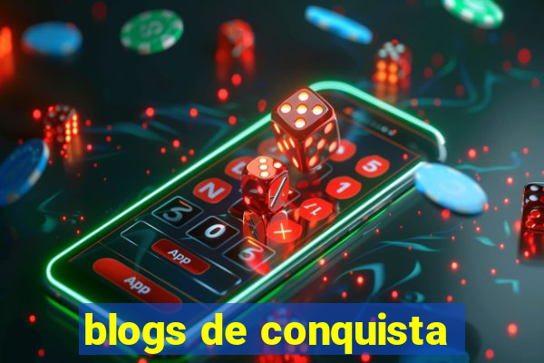 blogs de conquista